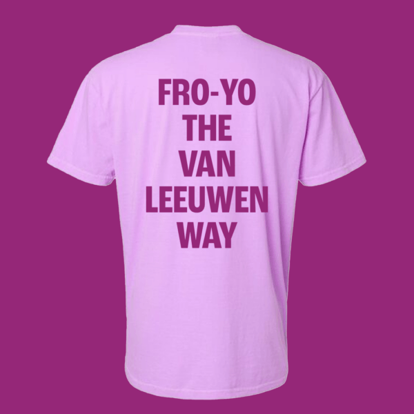 purple tee with fro-yo the van leeuwen way written on the back